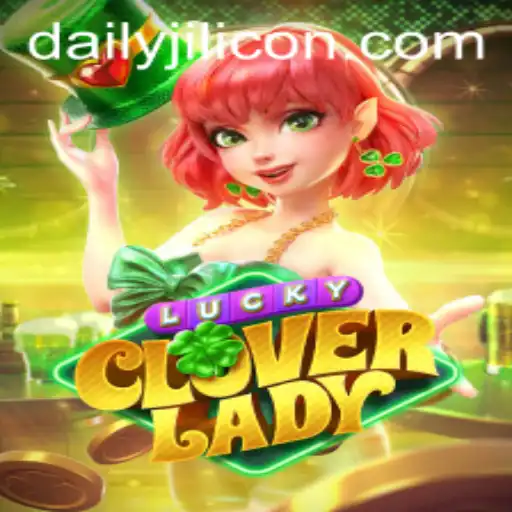 Discovering LuckyCloverLady: The Enchanting New Game Capturing Hearts